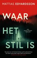 Waar het stil is - Mattias Edvardsson - ebook