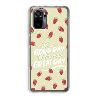 Don't forget to have a great day: Xiaomi Redmi Note 10 Pro Transparant Hoesje