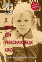 Je bent een verschrikkelijk kind (Paperback)