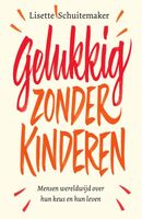 Gelukkig zonder kinderen - Lisette Schuitemaker - ebook - thumbnail