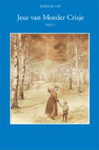 Jeus van moeder Crisje (Hardback)