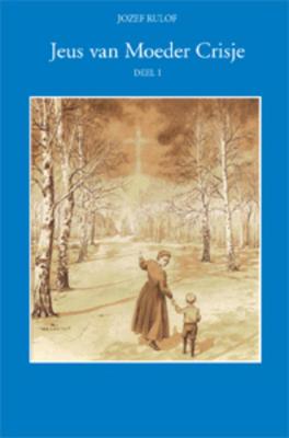 Jeus van moeder Crisje (Hardback)