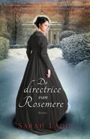 De directrice van Rosemere (Paperback)