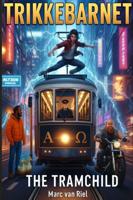 Trikkebarnet - Marc van Riel - ebook