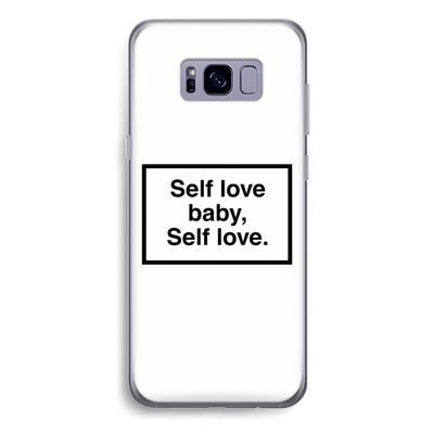 Self love: Samsung Galaxy S8 Plus Transparant Hoesje
