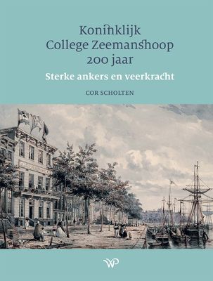 Koninklijk College Zeemanshoop 200 jaar - Cor Scholten, - ebook