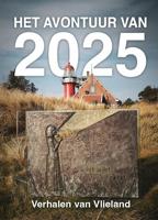 Het avontuur van 2025 - Elly Wassenaar, Ilona Poot - ebook