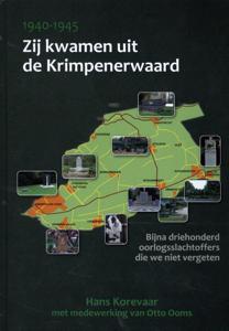 Zij kwamen uit de Krimpenerwaard (Hardback)