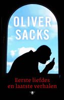 Eerste liefdes en laatste verhalen - Oliver Sacks - ebook