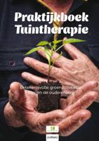 Praktijkboek Tuintherapie (Hardback)