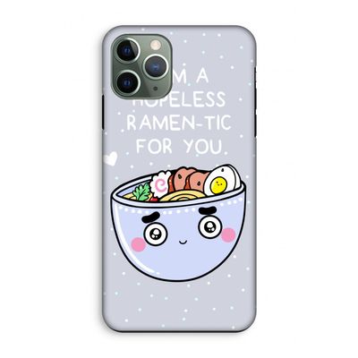 I'm A Hopeless Ramen-Tic For You: iPhone 11 Pro Tough Case