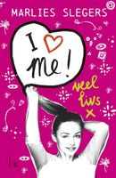 I love me - Marlies Slegers - ebook