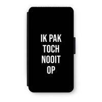 Ik pak nooit op - Zwart: iPhone X Flip Hoesje