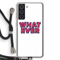 Whatever: Samsung Galaxy S21 FE Transparant Hoesje met koord