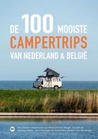 Campinggids - Reisgids De 100 mooiste campertrips van Nederland & België | Reisreport Campinggids - Reisgids De 100 mooiste campertrips van Nederland & België | Reisreport