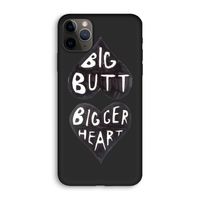 Big butt bigger heart: iPhone 11 Pro Biologisch afbreekbaar hoesje