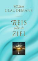 Reis van de ziel - Willem Glaudemans - ebook