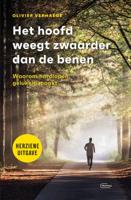 Het hoofd weegt zwaarder dan de benen (Paperback)