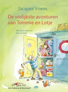 De vrolijkste avonturen van Tommie en Lotje - Jacques Vriens - ebook