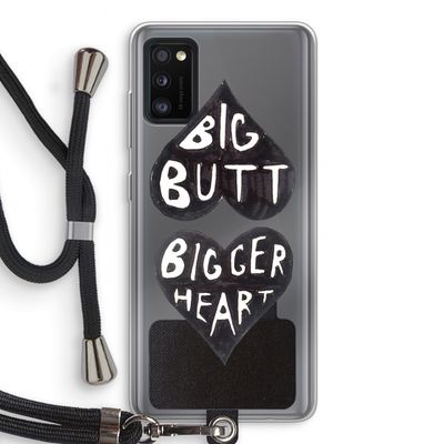 Big butt bigger heart: Samsung Galaxy A41 Transparant Hoesje met koord