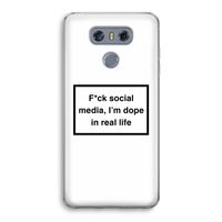I'm dope: LG G6 Transparant Hoesje