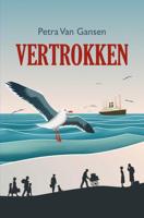 Vertrokken - Petra Van Gansen - ebook