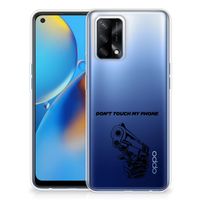 OPPO A74 4G Silicone-hoesje Gun Don't Touch My Phone