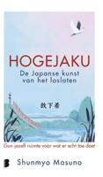 Hogejaku: de Japanse kunst van het loslaten - Spiritueel & Spiritualiteit - Spiritueelboek.nl