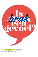 Is brak een gevoel? (Hardback)