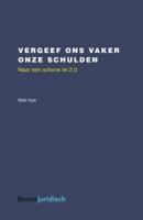 Vergeef ons vaker onze schulden (Paperback) Vergeef ons vaker onze schulden (Paperback)