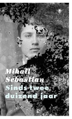 Sinds tweeduizend jaar - Mihail Sebastian - ebook