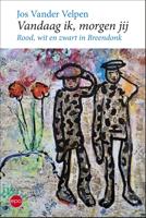 Vandaag ik, morgen jij - Jos Vander Velpen - ebook