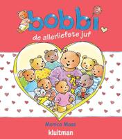 Bobbi de allerliefste juf (Hardback)