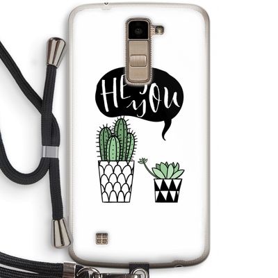 Hey you cactus: LG K10 (2016) Transparant Hoesje met koord