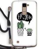 Hey you cactus: LG K10 (2016) Transparant Hoesje met koord