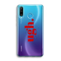 Ugh: Huawei P30 Lite Transparant Hoesje