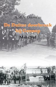 De Duitse doorbraak bij Gennep (Mei 1940) (Paperback)
