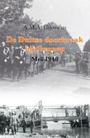 De Duitse doorbraak bij Gennep (Mei 1940) (Paperback)