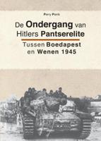 De ondergang van Hitlers pantserelite (Paperback)
