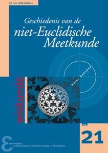 Geschiedenis van de niet-Euclidische Meetkunde (Paperback)