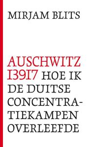 Auschwitz I39I7 - Mirjam Blits - ebook