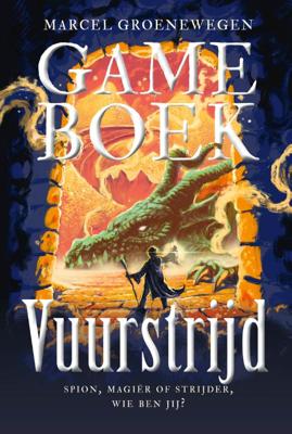 Gameboek - Vuurstrijd (Hardback)