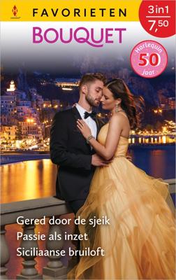 Gered door de sjeik / Passie als inzet / Siciliaanse bruiloft - Sandra Marton - ebook