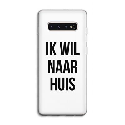 Ik wil naar huis: Samsung Galaxy S10 4G Transparant Hoesje