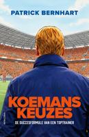Koemans keuzes - Patrick Bernhart - ebook