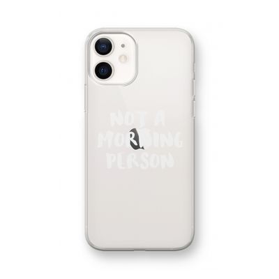 Morning person: iPhone 12 mini Transparant Hoesje