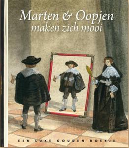 Marten & Oopjen maken zich mooi (Hardback)