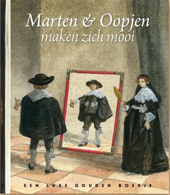 Marten & Oopjen maken zich mooi (Hardback)
