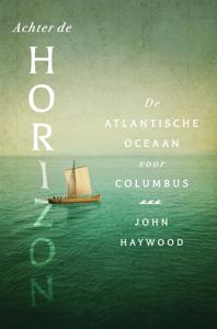Achter de horizon - John Haywood - ebook