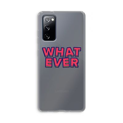 Whatever: Samsung Galaxy S20 FE / S20 FE 5G Transparant Hoesje